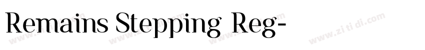 Remains Stepping Reg字体转换